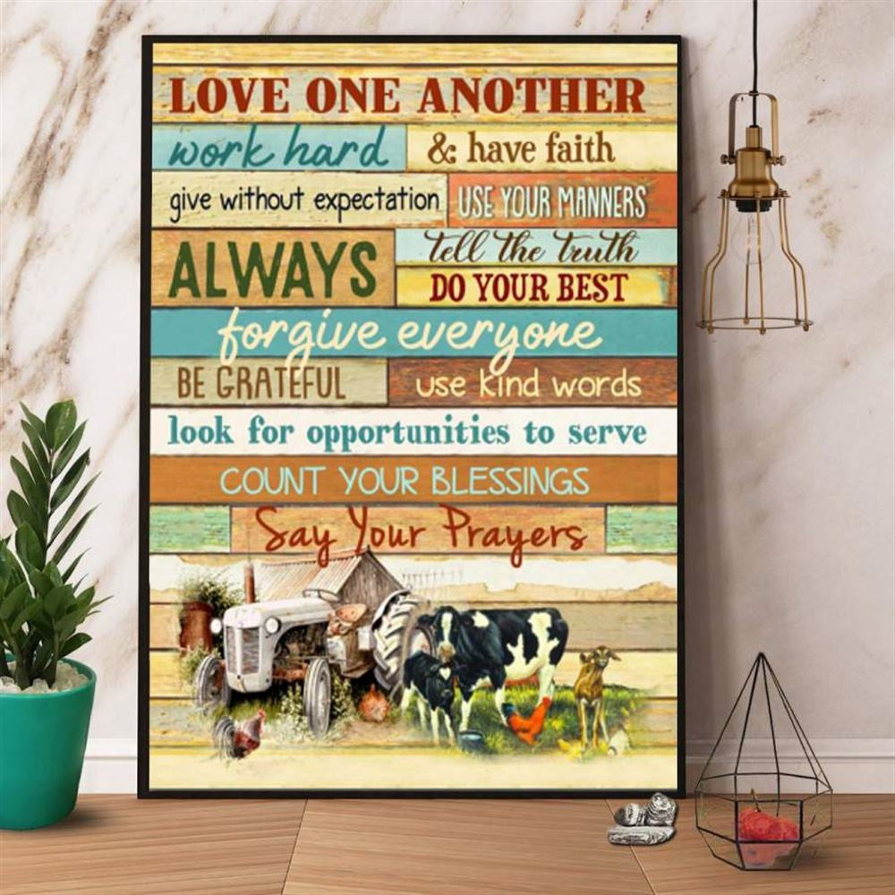 Farmer Love One Another Work Hard &Amp Have Faith Say Your Prayers Canvas, Farm Canvas, Farm Art Decor
