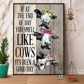 Farmer You Smell Like Cow It'S Been A Good Day Canvas, Farm Canvas, Farm Art Decor