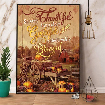 Farming So Very Thankful Incredibly Grateful Unbelievably Blessed Canvas, Farm Canvas, Farm Art Decor