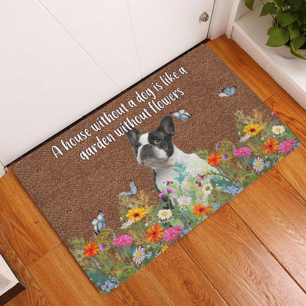 French Bulldog Welcome Doormat, French Bulldog house without dog is like garden without flowers Welcome Doormat, Pets Home Decor Door Mat