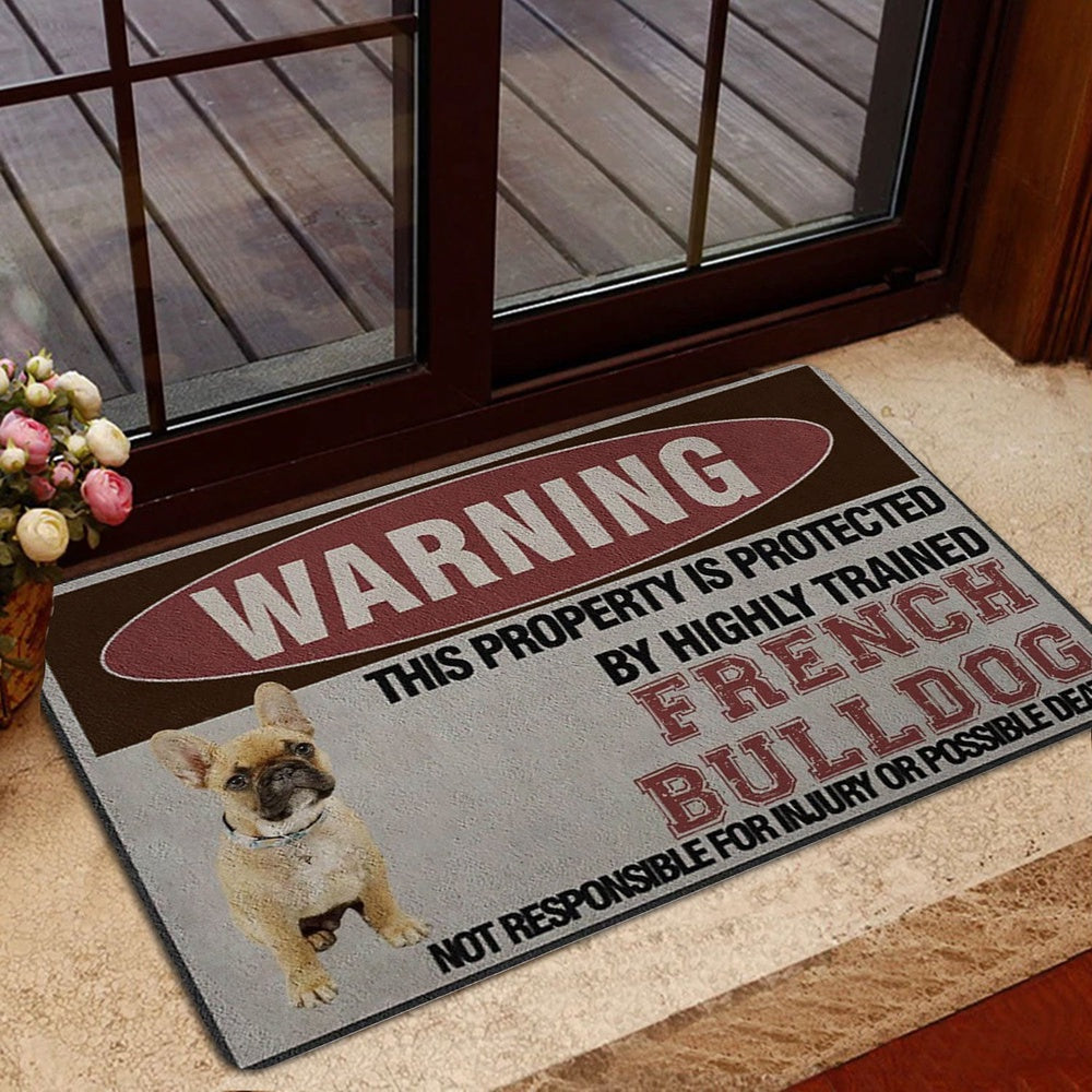French Bulldog Welcome Doormat, This Property is Protected by a Highly Trained French Bulldog Welcome Doormat, Pets Home Decor Door Mat