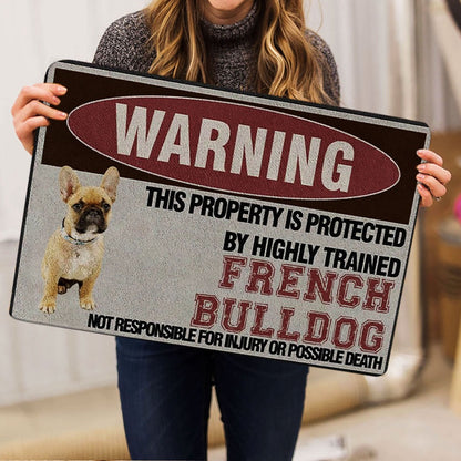 French Bulldog Welcome Doormat, This Property is Protected by a Highly Trained French Bulldog Welcome Doormat, Pets Home Decor Door Mat