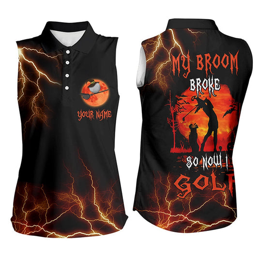 Funny Black Lightning Halloween Golf Shirt Custom Sleeveless Polo Shirt My Broom Broke So Now I Golf, Women Golf Shirts