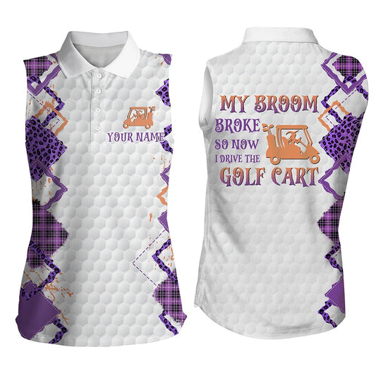 Funny Halloween Leopard Women Sleeveless Polo Shirt Custom My Broom Broke So Now I Drive The Golf Cart, Women Golf Shirts