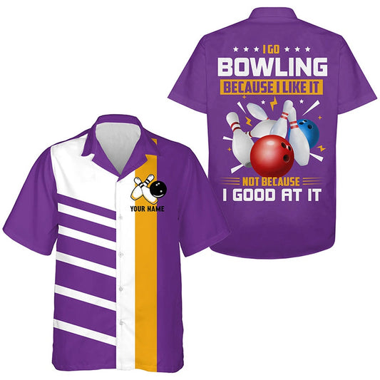 Funny Retro Hawaiian Bowling Shirts, Custom Button Down Shirtsi Go Bowling Because I Like It  Purple, Bowling Team Hawaiian