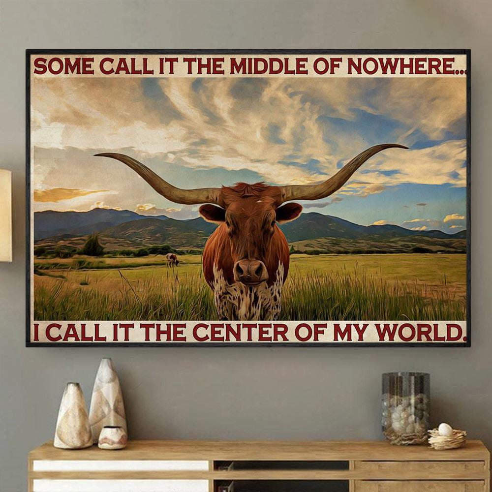 Funny Some Call It The Middle Of Nowhere I Call It The Center, Cow Canvas Wall Art, Farmhouse Canvas, Farm Gift, Farm Home Decor