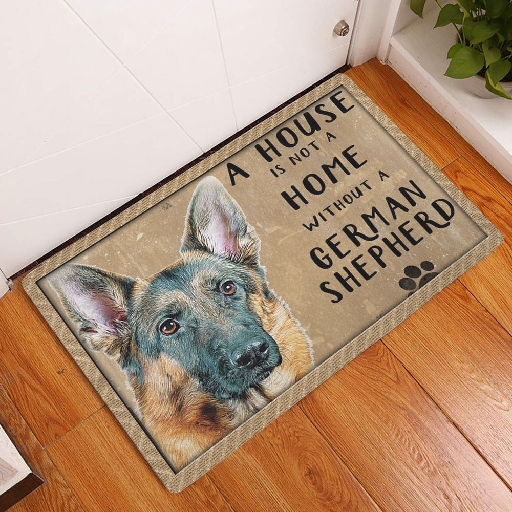 German Shepherd Welcome Doormat, A House Is Not A Home Without German Shepherd Gift For Dog Lover Welcome Doormat, Pets Home Decor Door Mat