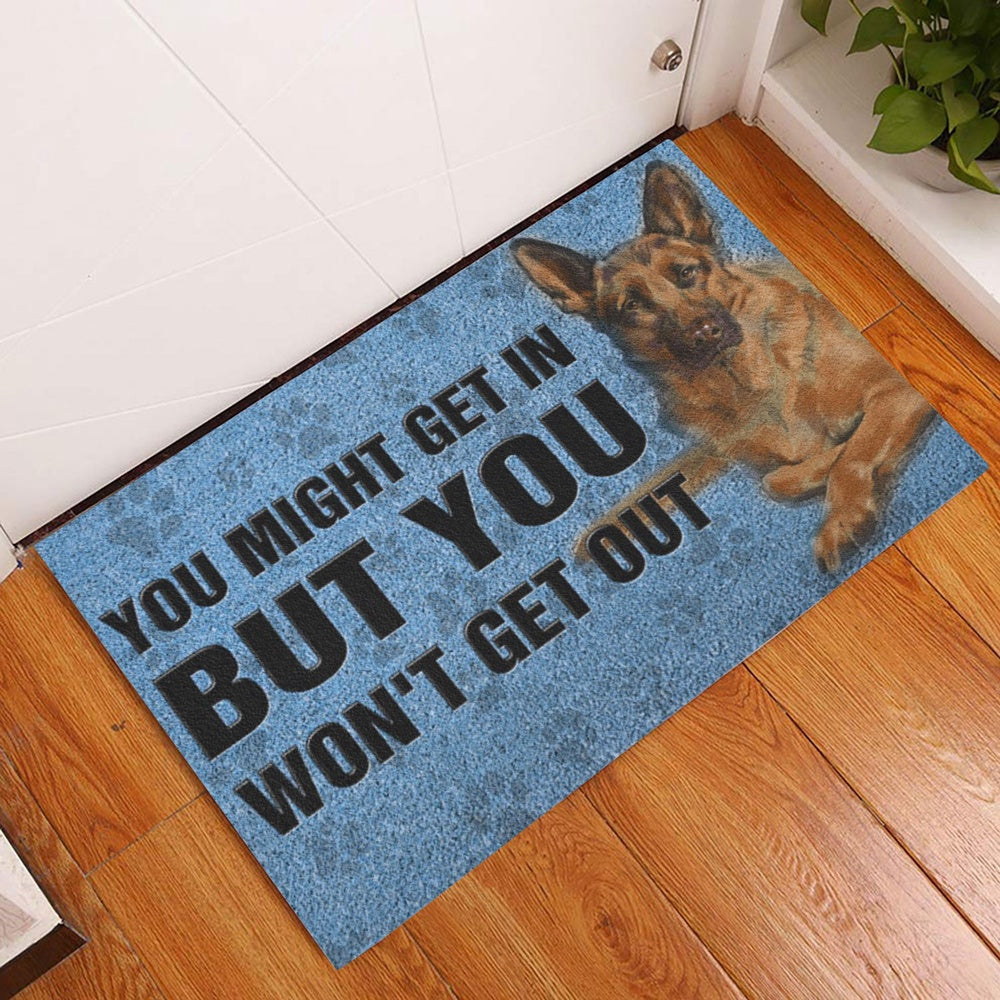 German Shepherd Welcome Doormat, German Shepherd Dog You Might Get In But You Won't Get Out Welcome Doormat, Pets Home Decor Door Mat