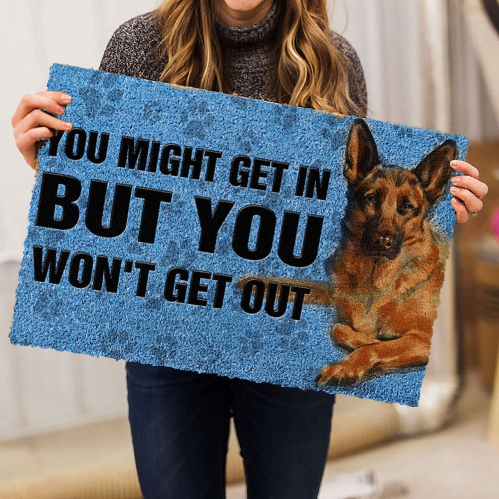German Shepherd Welcome Doormat, German Shepherd Dog You Might Get In But You Won't Get Out Welcome Doormat, Pets Home Decor Door Mat