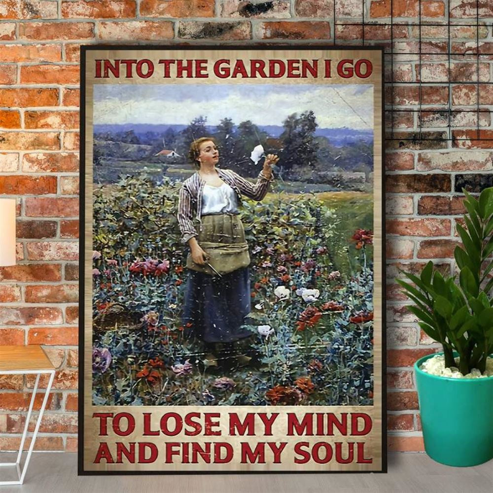 Girl Flower Farm Into The Garden I Go To Lose My Mind And Find My Soul Canvas, Farm Canvas, Farm Art Decor