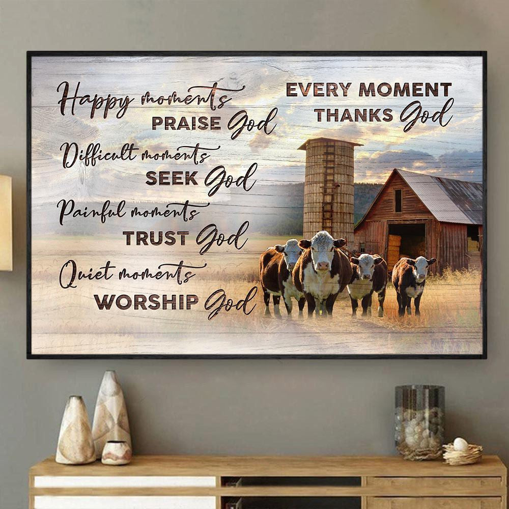 Happy Moments Praise God Difficult Moments Seek God, Cow Canvas Wall Art, Farmhouse Canvas, Farm Gift, Farm Home Decor