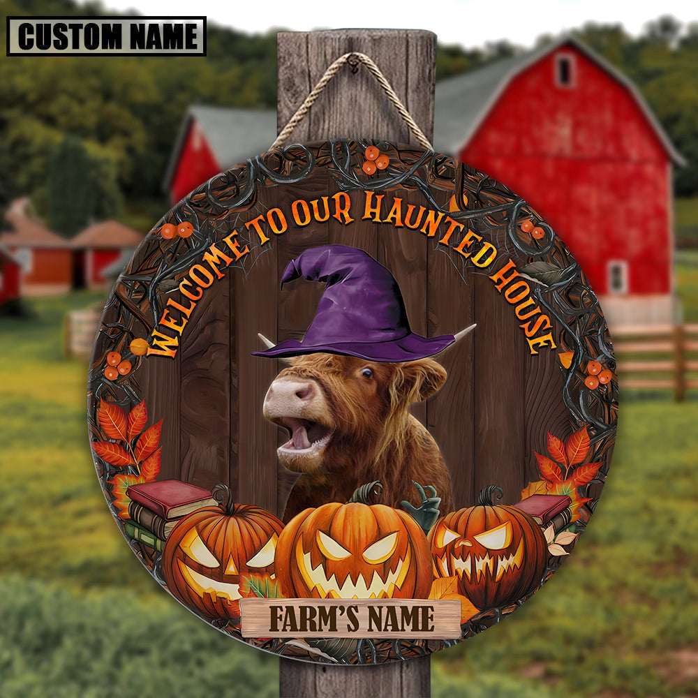 Highland Welcome To Our Haunted House Pattern Happy Halloween Wooden Sign, Farm Wood Sign, Farm House Wood Signs