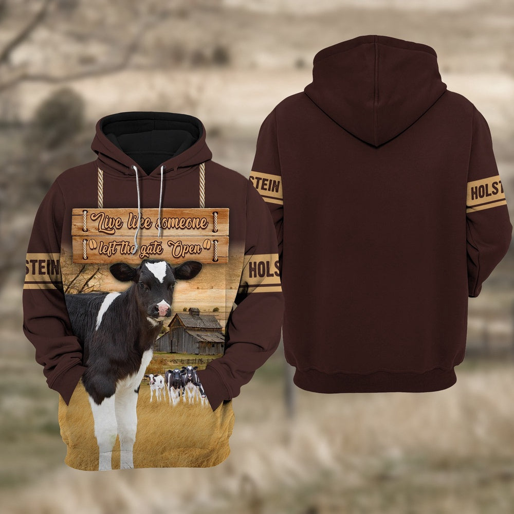 Holstein calves Live like someone left the gate open 2 All Printed 3D Shirt, Farmer Hoodie, Farm Themed Shirts, Farm Tee Shirts