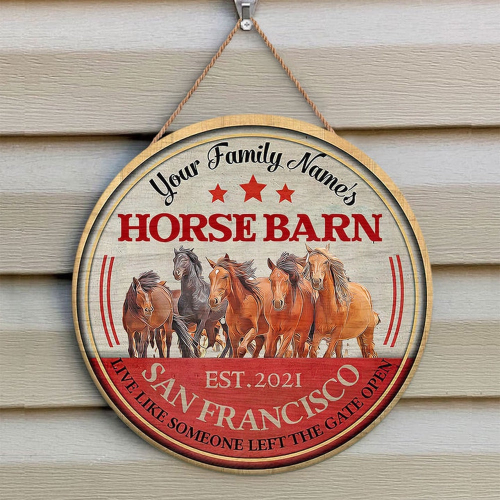 Horse Live Like Someone Left The Gate Open Custom Happy Halloween Wooden Sign, Farm Wood Sign, Farm House Wood Signs