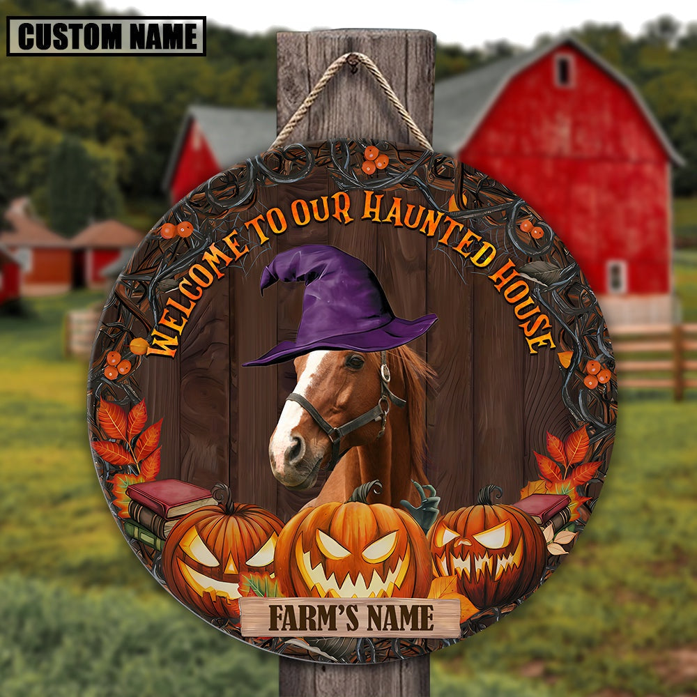 Horse Welcome To Our Haunted House Pattern Happy Halloween Wooden Sign, Farm Wood Sign, Farm House Wood Signs
