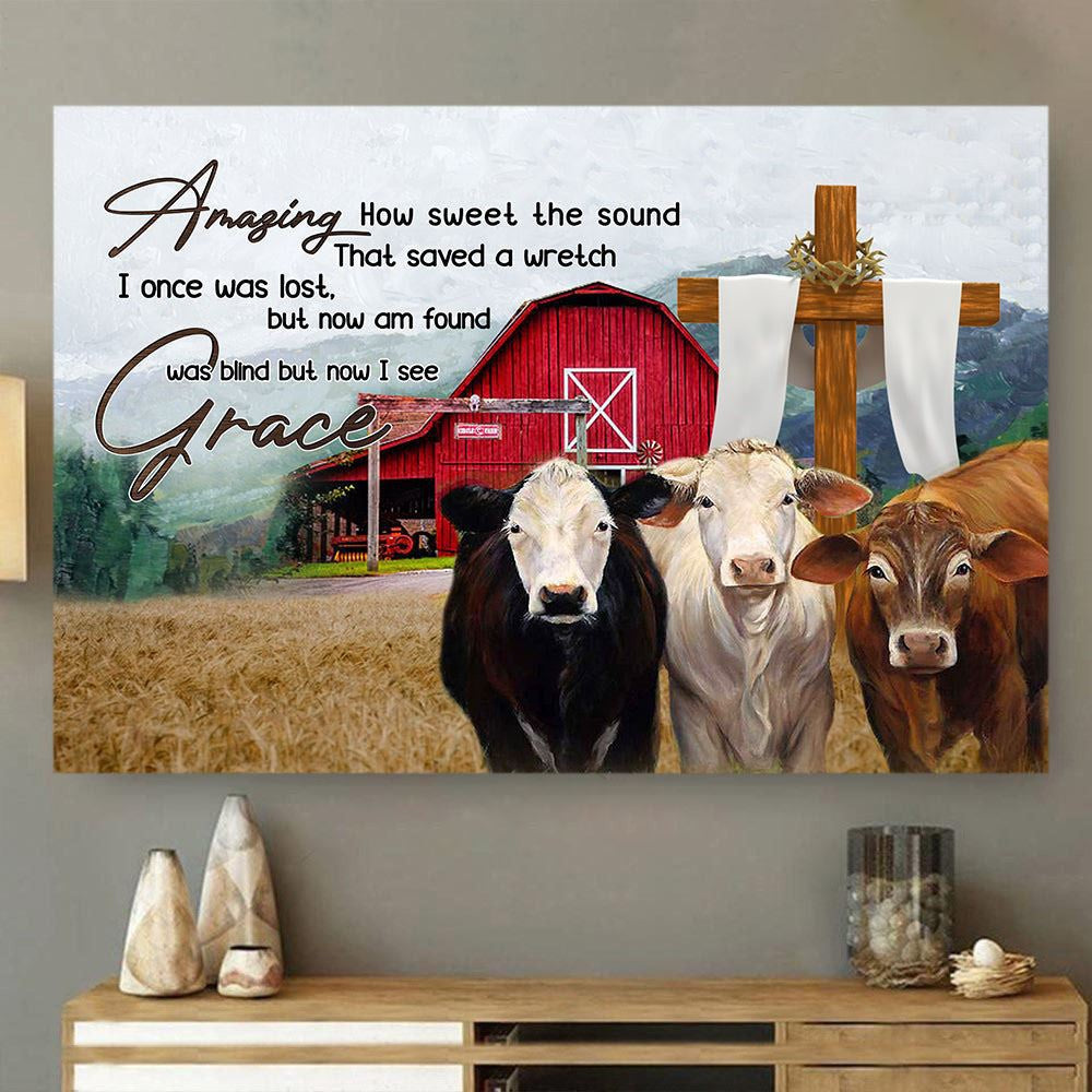 How Sweet The Sound I Once Was Lost But Now I See Grace, Cow Canvas Wall Art, Farmhouse Canvas, Farm Gift, Farm Home Decor