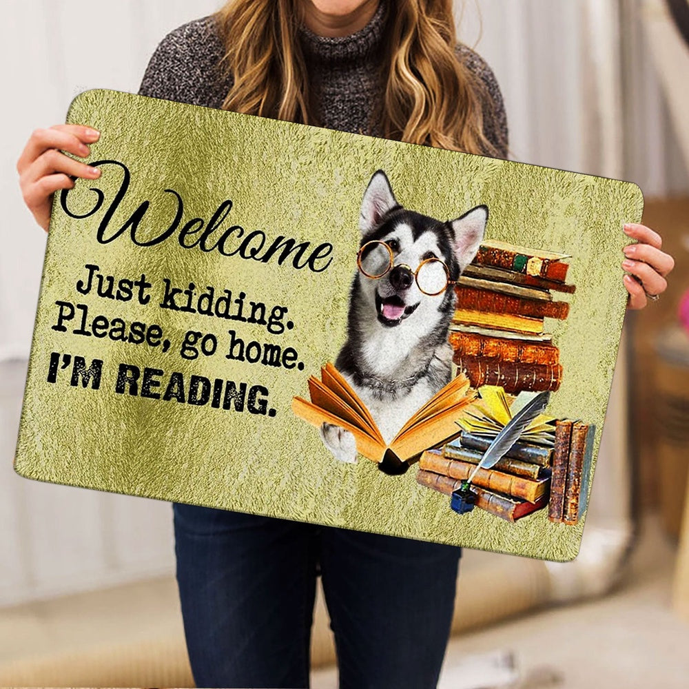 Husky Welcome Doormat, Husky Sibir Dog And Book Please Go Home I'm Reading Welcome Doormat, Pets Home Decor Door Mat