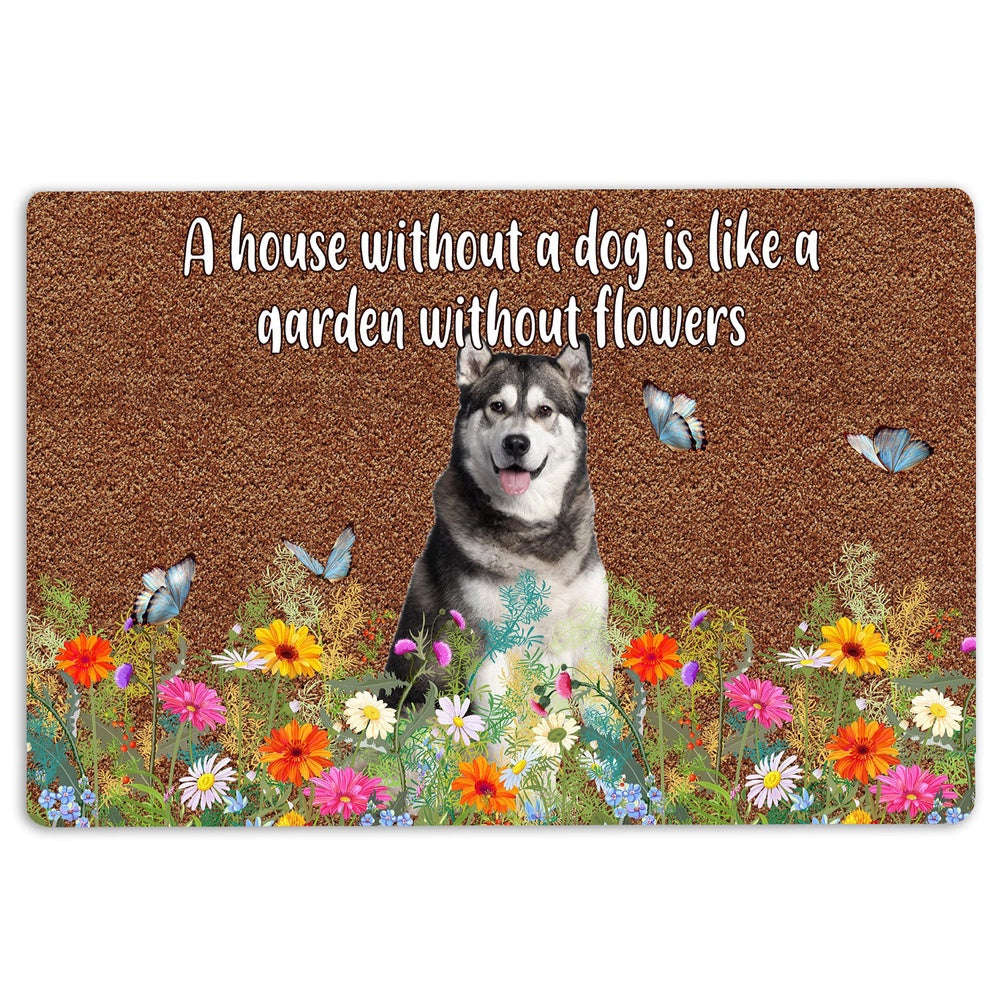 Husky Welcome Doormat, Husky a house without a dog is like a garden without flowers Welcome Doormat, Pets Home Decor Door Mat