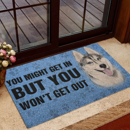 Husky Welcome Doormat, Siberian Husky You Might Get In But You Won't Get Our Welcome Doormat, Pets Home Decor Door Mat