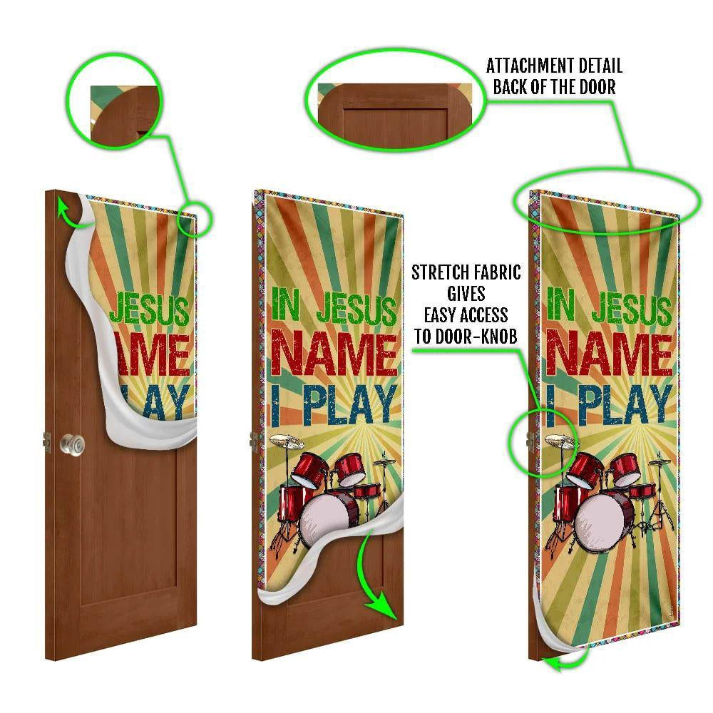 In Jesus Name I Play Door Cover, Drum Lover Drummer Door Cover, Chritian Gift
