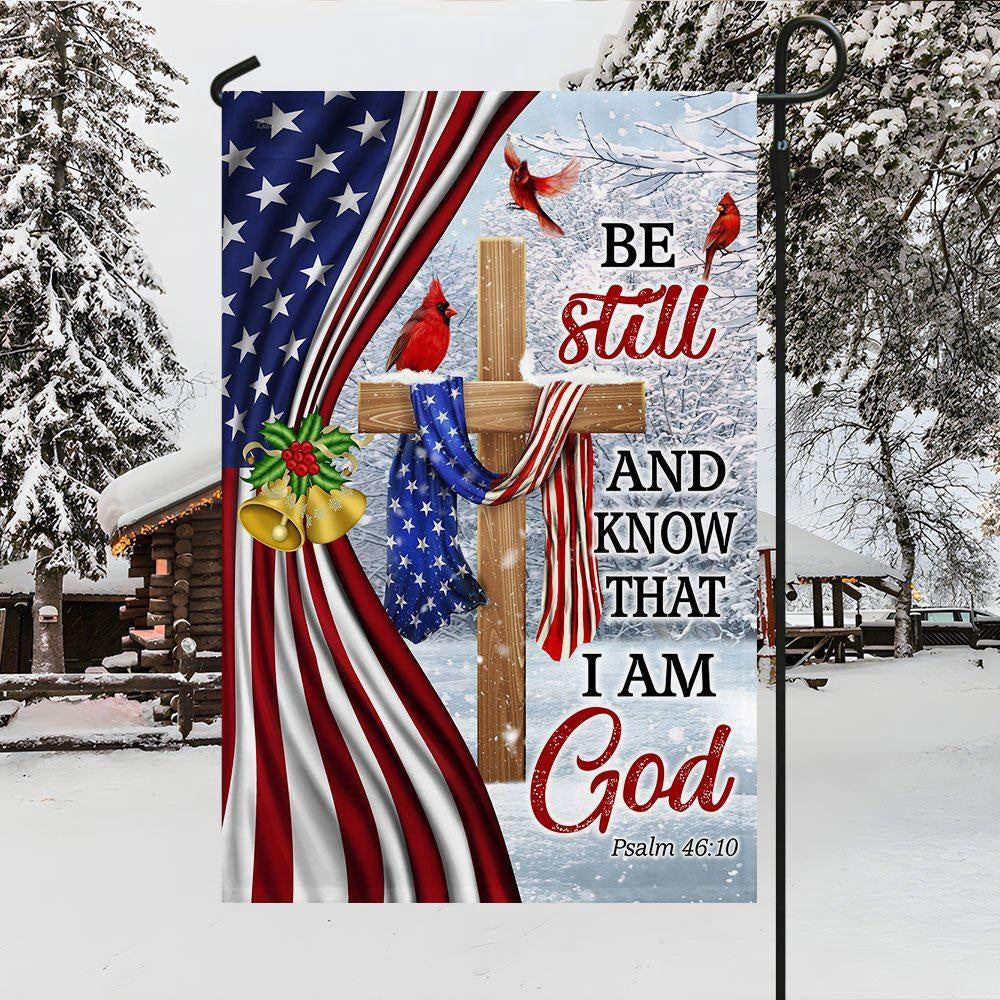 Jesus Christ Cross Flag Be Still And Know That I Am God Christmas Flag, Christmas Outdoor Decor Decoration