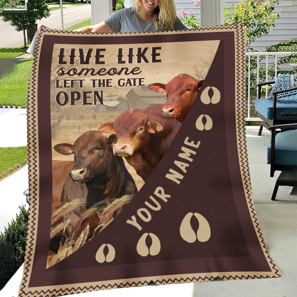 Personalized Beefmaster Live Like Someone Left The Gate Open Blanket, Farm Blanket, Farm Animal Blanket