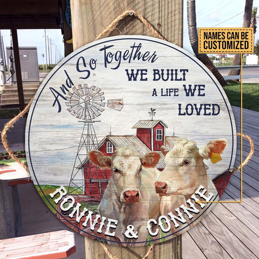Personalized CHAROLAIS And so together we built a life we loved Wooden Sign, Farm Wood Sign, Farm House Wood Signs
