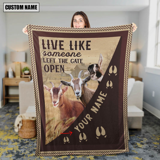 Personalized Goat Live Like Someone Left The Gate Open Blanket, Farm Blanket, Farm Animal Blanket