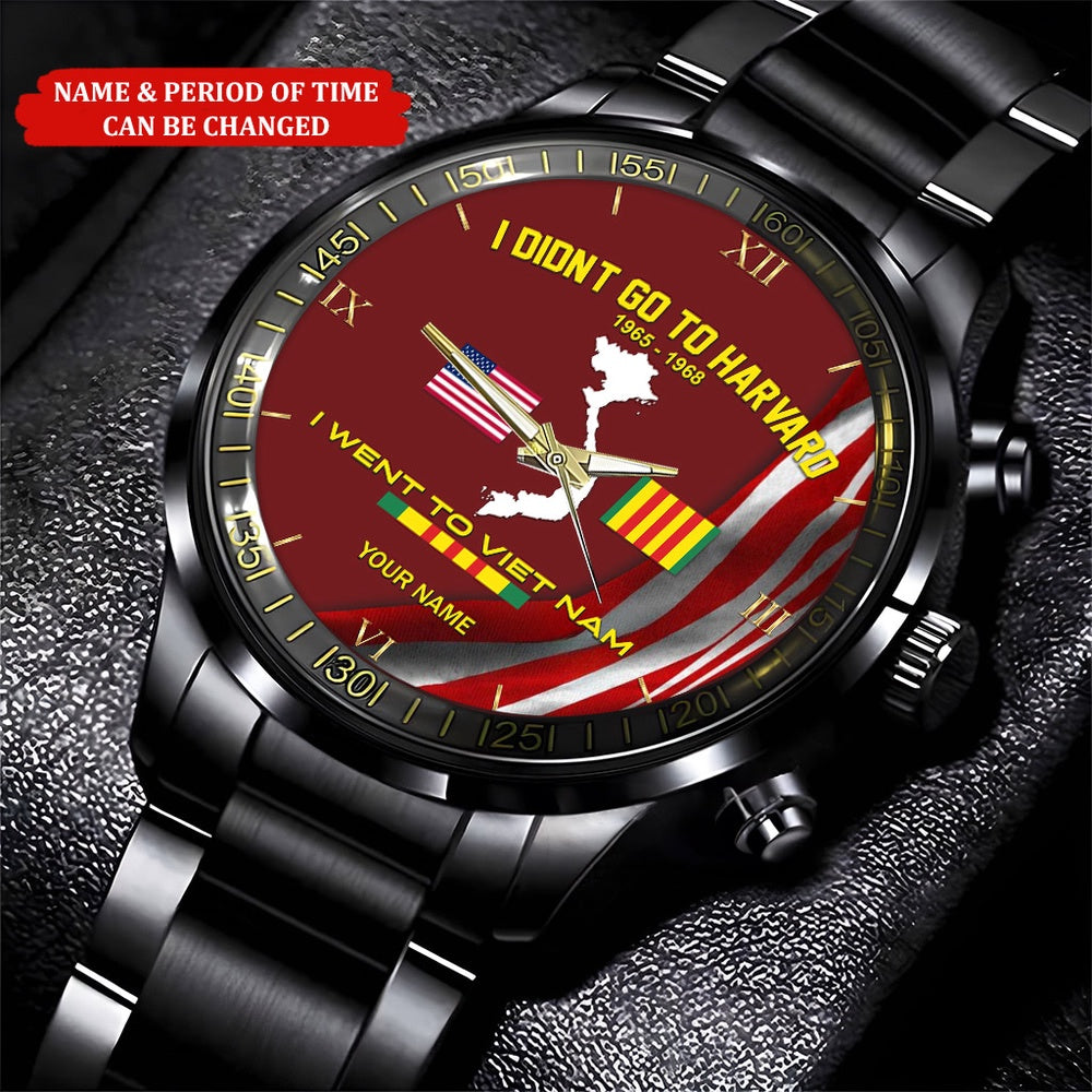 Personalized Name And Time I Didn't Go To Havard I Went To Vietnam Veteran Watch, Military Watch, Military Watches For Men, Fathers Watches