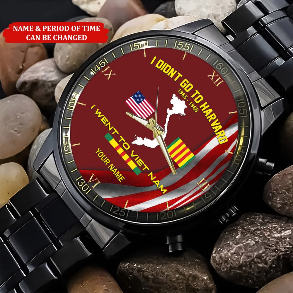 Personalized Name And Time I Didn't Go To Havard I Went To Vietnam Veteran Watch, Military Watch, Military Watches For Men, Fathers Watches