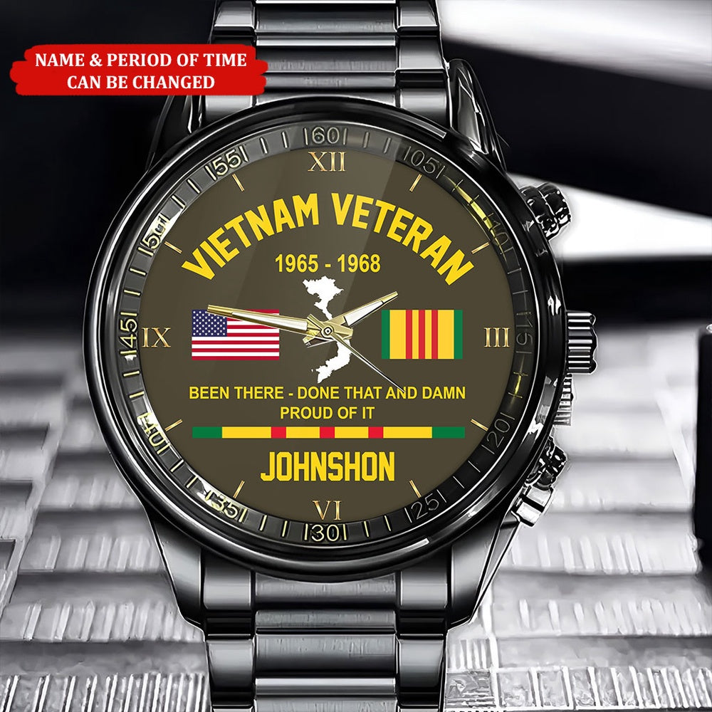 Personalized Name Time Been There Done That And Damn Proud Of It Vietnam Veteran Business Watch, Military Watch, Military Watches For Men