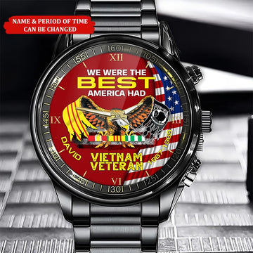 Personalized Name Time We Were The Best America Had Vietnam Veteran Business Watch, Military Watch, Military Watches For Men, Fathers Watches