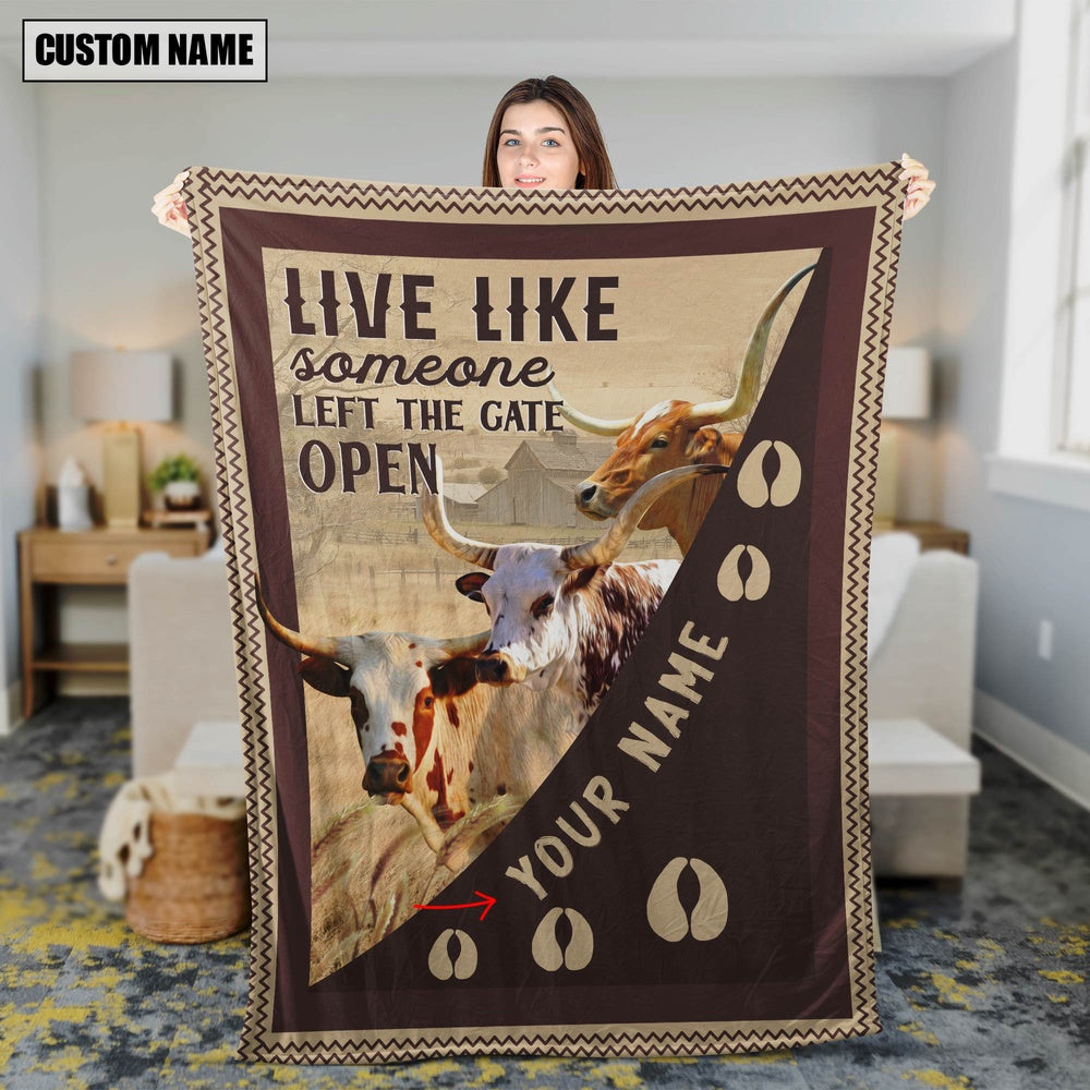 Personalized Texas Longhorn Live Like Someone Left The Gate Open Blanket, Farm Blanket, Farm Animal Blanket