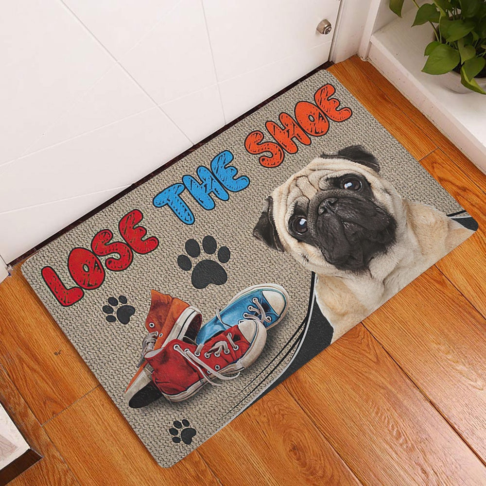 Pug Welcome Doormat, Funny Pug Lose The Shoes Unique Gift For Dog Puppy Pet Lover Welcome Doormat, Pets Home Decor Door Mat
