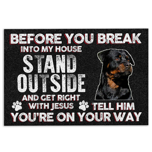 Rottweiler Welcome Doormat, Rottweiler Dog Before You Break Into My House Stand Outside Welcome Doormat, Indoor Outdoor Doormat Home Decor