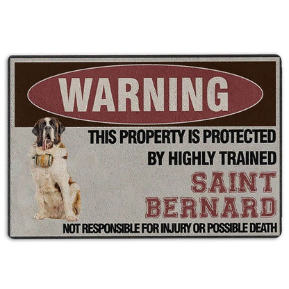 Saint Bernard Welcome Doormat, This Property is Protected by a Highly Trained Saint Bernard Dog Welcome Doormat, Indoor Outdoor Doormat Home Decor