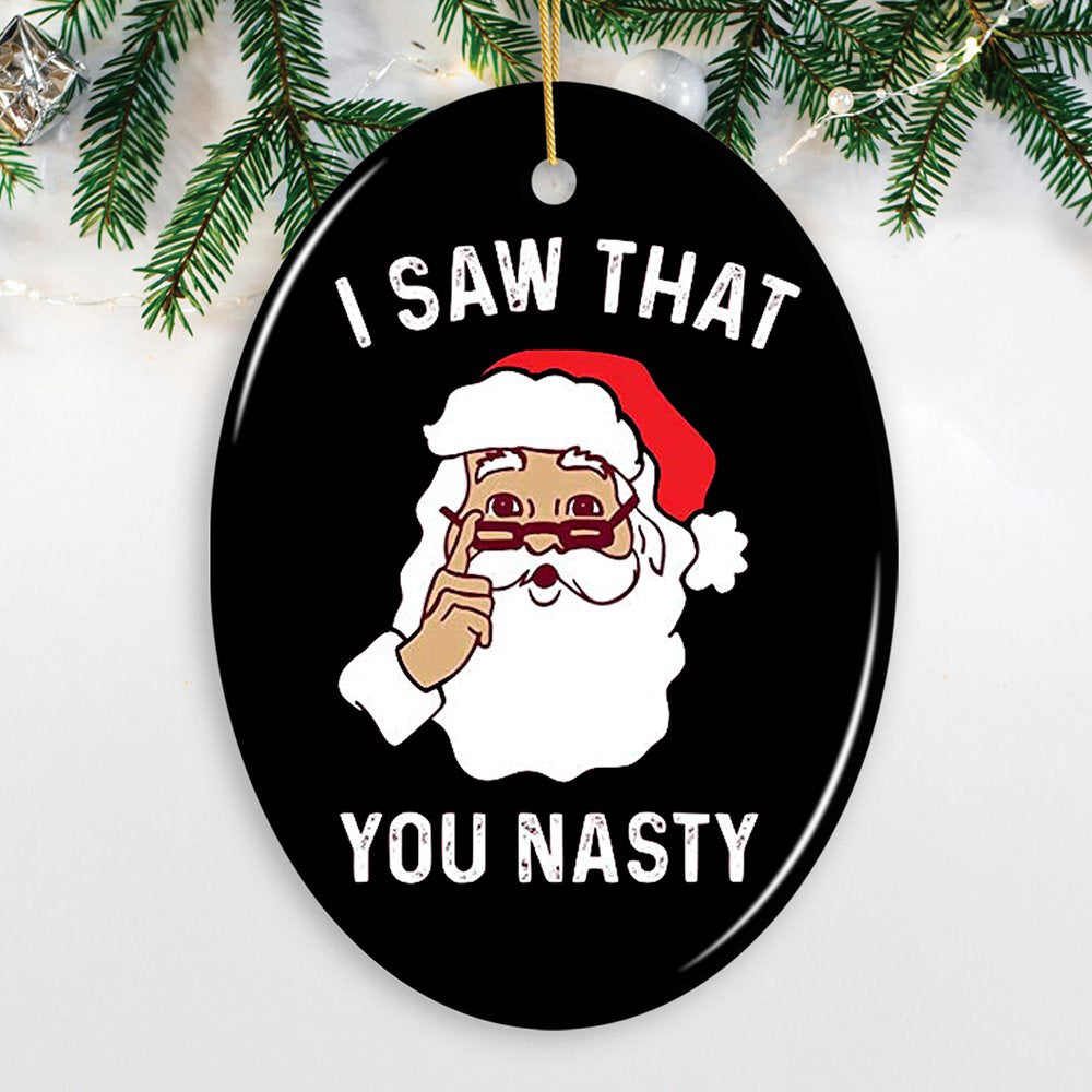 Santa Humor Christmas Ornament, Christmas Ornament