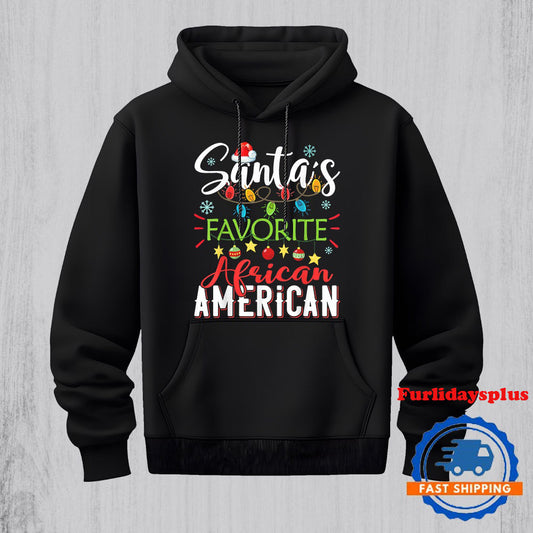 Santas Favorite African American Xmas Light Hat Christmas Hoodie, Christmas T Shirt, Christmas Sweatshirt
