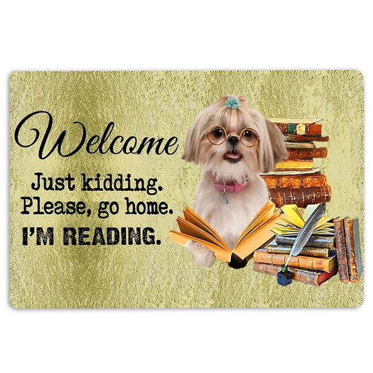 Shih Tzu Welcome Doormat, Shih Tzu Shitzu Dog And Book Please Go Home I'm Reading Welcome Doormat, Pets Home Decor Door Mat
