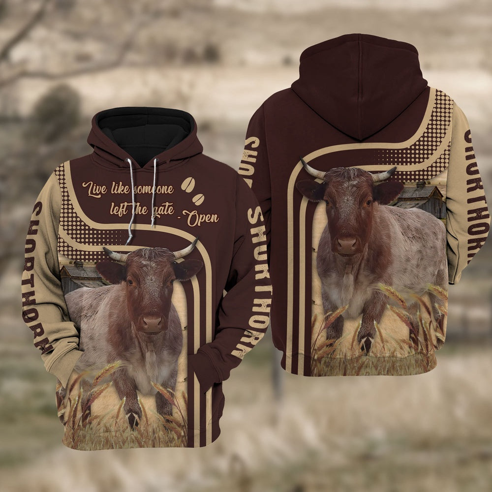 Shorthorn Cattle Live Like Some One Hoodie, Farmer Hoodie, Farm Themed Shirts, Farm Tee Shirts