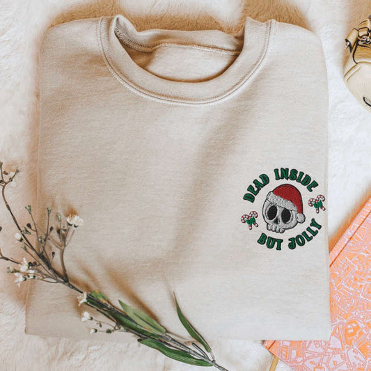Skull Christmas Sweatshirt Embroidered, Dead Inside But Jolly Sweater Gift Pullover, Christmas Embroidered, Christmas Gifts