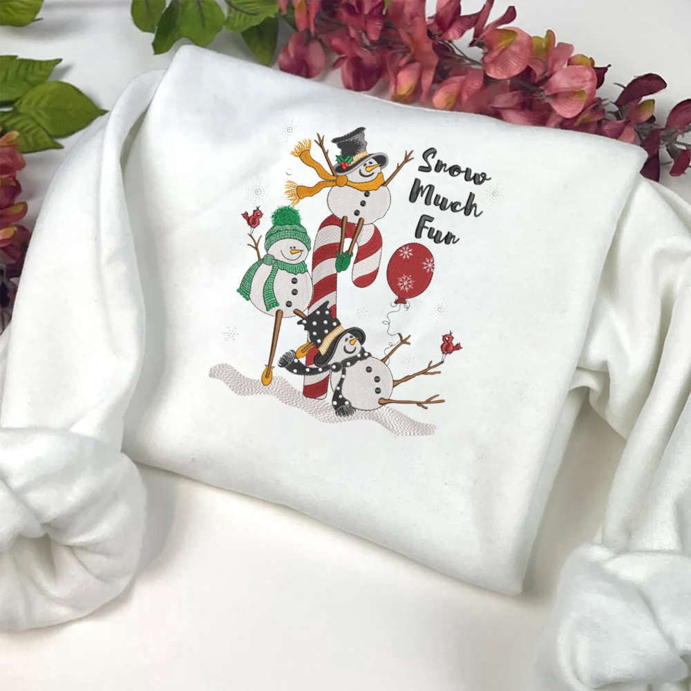 Snowman Embroidery Sweatshirt, Snow Much Fun Machine Embroidery Sweatshirt For Family, Christmas Embroidered, Christmas Gifts