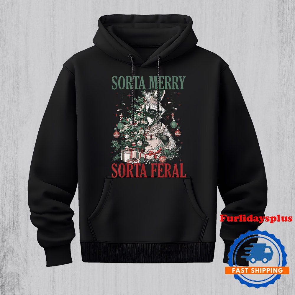 Sorta Santa Sorta Feral Christmas Season Raccoon Feral Girl Hoodie, Christmas T Shirt, Christmas Sweatshirt