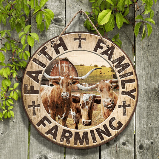 TX Longhorn Cattle Lovers Faith Family Farming Round Wooden Sign, Farm Wood Sign, Farmhouse Decor Wooden Signs