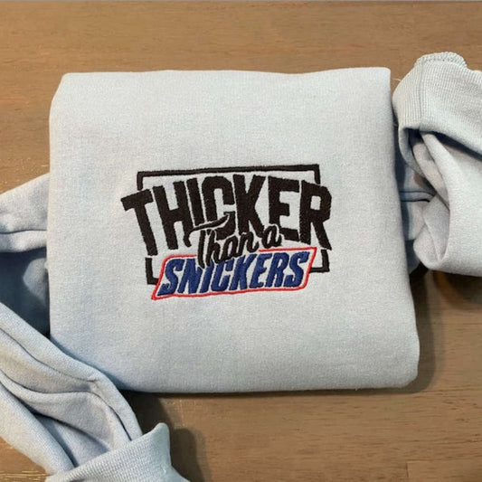Thicker Than A Snicker Embroidered Sweatshirt 2D Crewneck Sweatshirt Gift For Family, Christmas Embroidered, Christmas Gifts