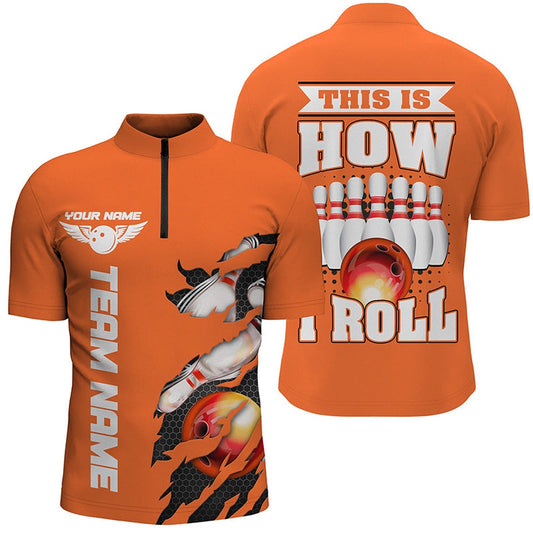 This Is How I Roll Custom Orange Bowling Team Jersey Shirt For Men With Custom Name , Bowling Jersey Shirt