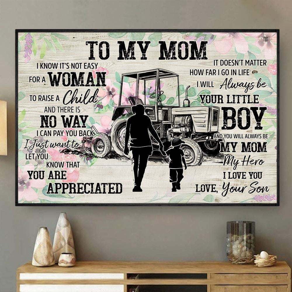 To My Mom I Know It'S Not Easy For A Woman Raise A Child Always Be Your Little Boy Canvas, Farmhouse Canvas, Farm Gift, Farm Home Decor