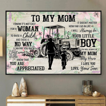 To My Mom I Know It'S Not Easy For A Woman Raise A Child Always Be Your Little Boy Canvas, Farmhouse Canvas, Farm Gift, Farm Home Decor