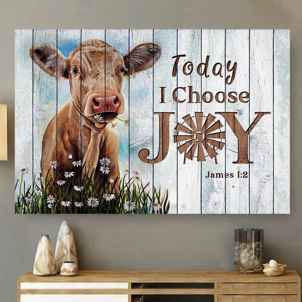 Today I Choose Joy, Cow Canvas Wall Art, Farmhouse Canvas, Farm Gift, Farm Home Decor