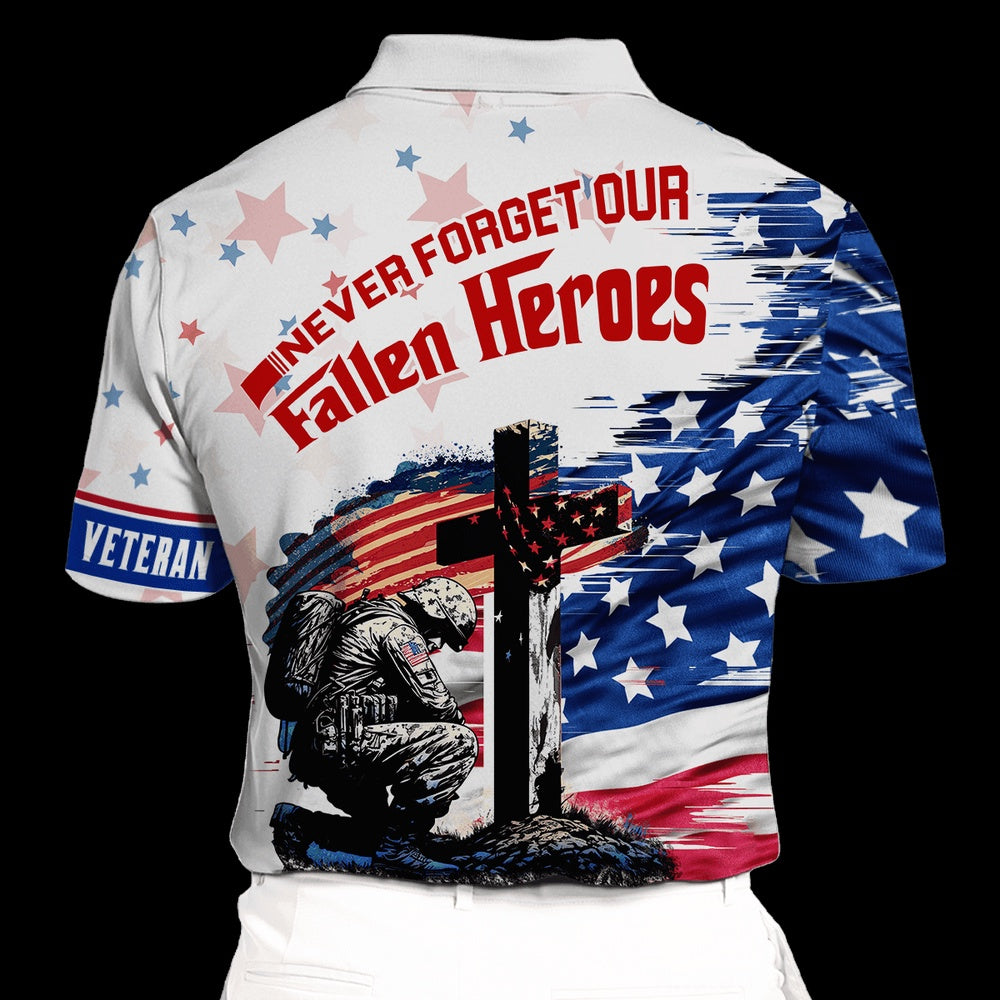 Veteran Polo Shirt, Never Forget Our Fallen Heroes Polo Shirt